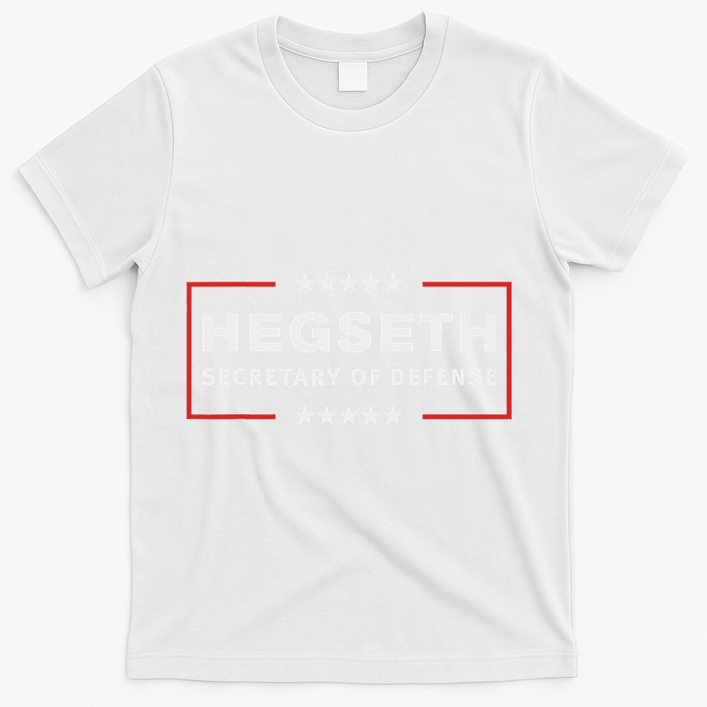 Pete Hegseth Secretary Of Defense Trump Pick Maga T-Shirt - White