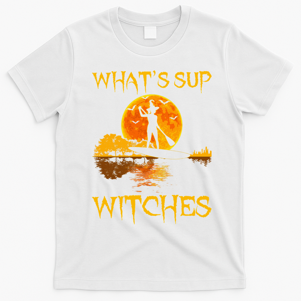 PADDLEBOARD Halloween What's Sup Witches Sup Funny T-Shirt - White