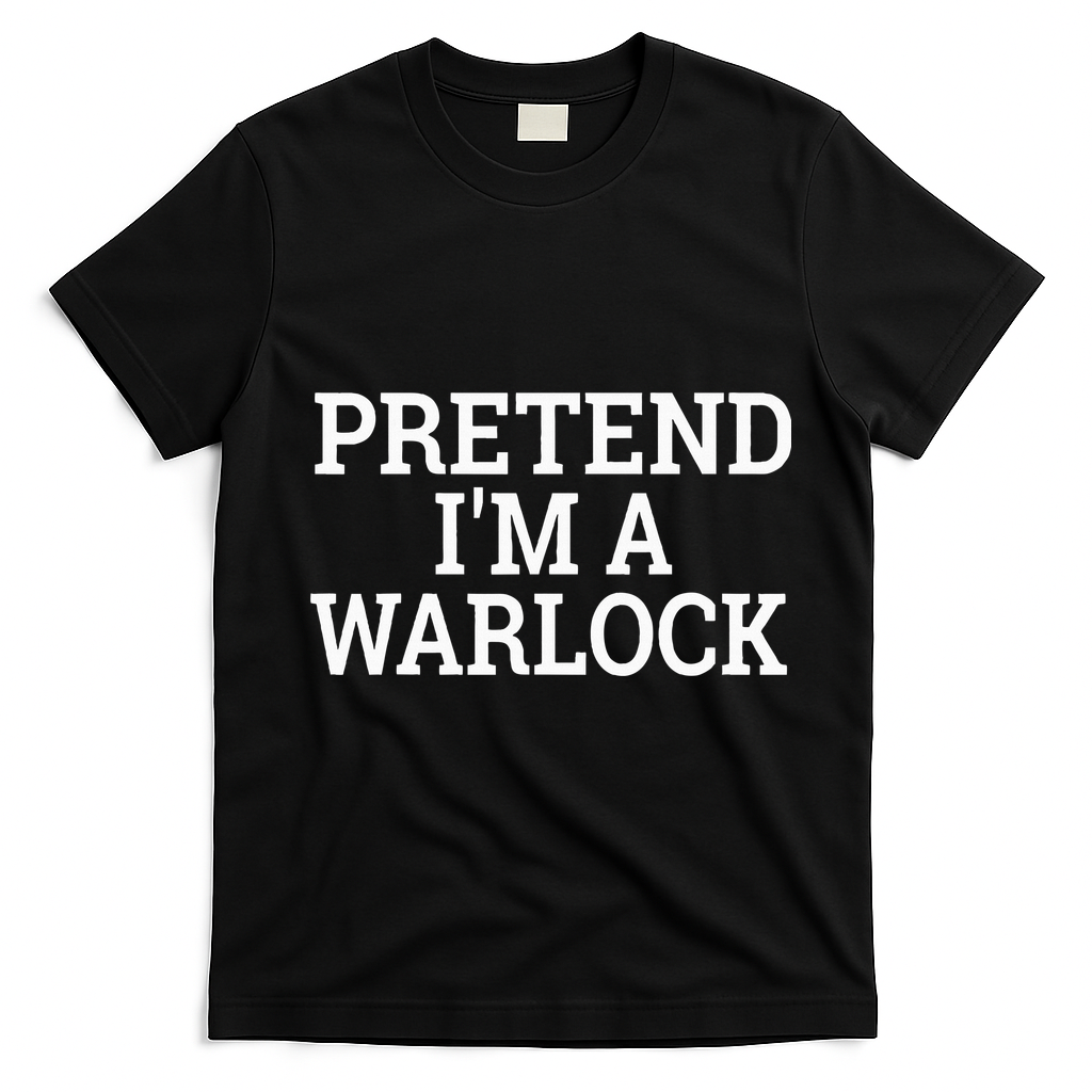 Pretend IM A Warlock Lazy Halloween Easy Costume T-Shirt - Black