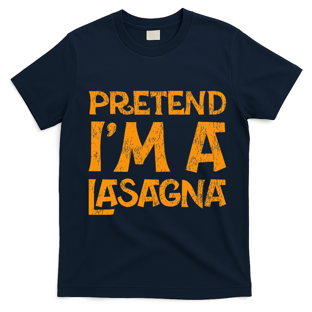 Pretend Im A Im Lasagna Pasta Halloween Costume T-Shirt - Navy Blue