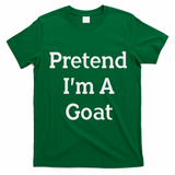 Pretend I'm A Goat Costume Party Funny Halloween Goat T-Shirt - Irish Green