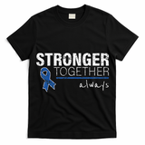 Positive Message For Women Colon Cancer Awareness T-Shirt