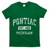 Pontiac Michigan Mi Vintage Established Sports T-Shirt
