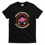 Professional Overthinker - Black