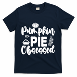 Pumpkin Pie Obsessed T-Shirt - Navy