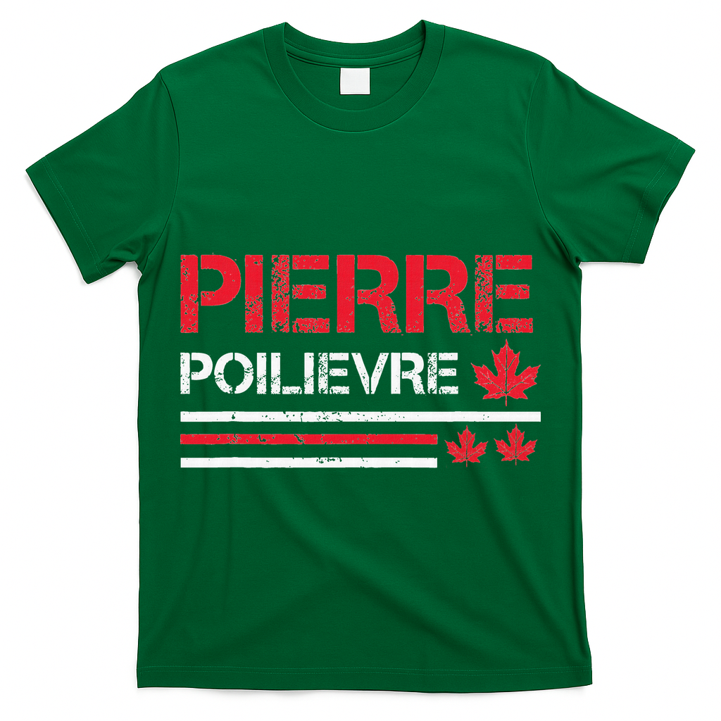 Pierre Poilievre Pierre Poilievre Prime Minister T-Shirt