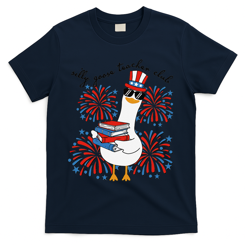 Patriotic Silly Goose Teacher Club 4th Of July Teacher Life T-Shirt - Navy