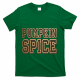 Pumpkin Spice Lover Fall T-Shirt - Green