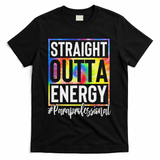 Paraprofessional Straight Outta Energy Teacher Life Gifts T-Shirt - Black