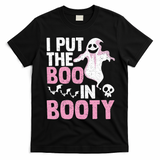 Put The Boo In Booty Funny Halloween Ghost Lover Joke Fan T-Shirt - Black