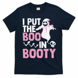 Put The Boo In Booty Funny Halloween Ghost Lover Joke Fan T-Shirt - Navy Blue