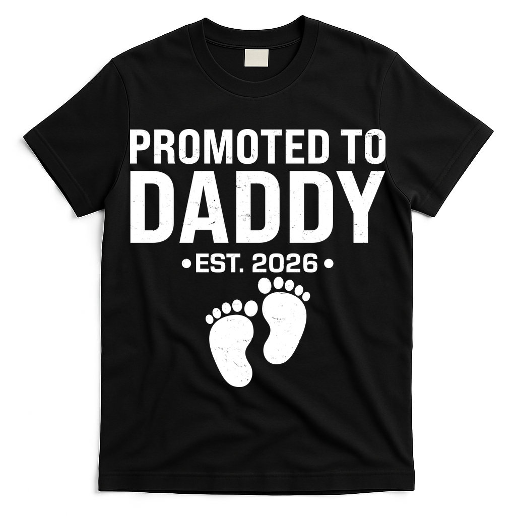 Promoted To Daddy EST 2026 New Baby Feet T-Shirt