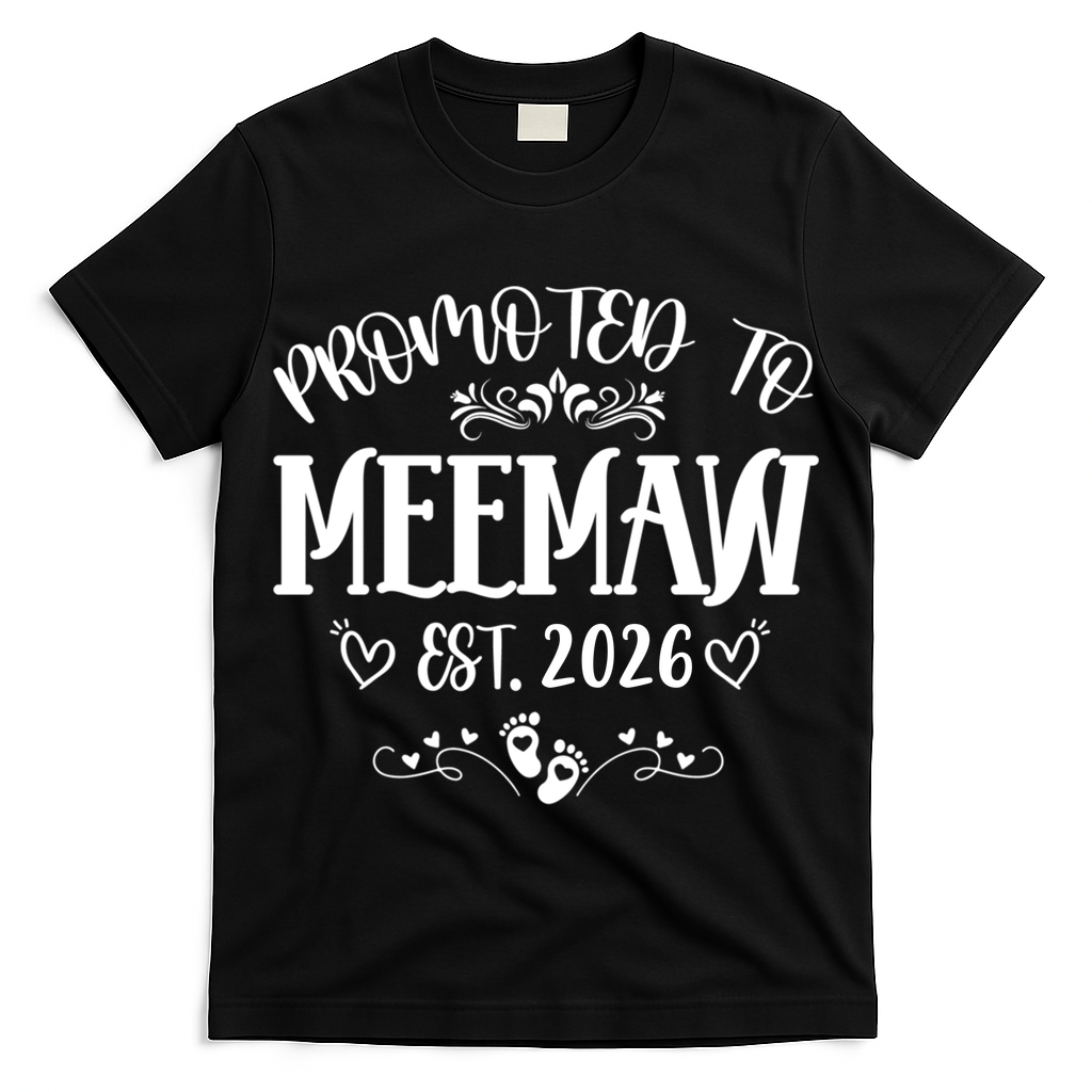 Promoted To Mee Maw New Baby EST 2026 T-Shirt