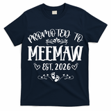 Promoted To Mee Maw New Baby EST 2026 T-Shirt