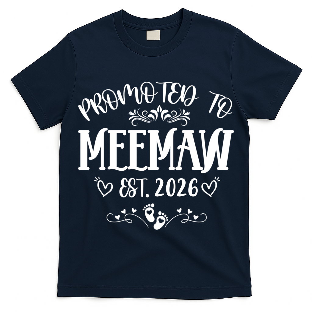 Promoted To Mee Maw New Baby EST 2026 T-Shirt