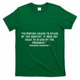 Patriotic Teddy Roosevelt Quote T-Shirt - Green