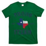 Proud Texan Texas Pride T-Shirt