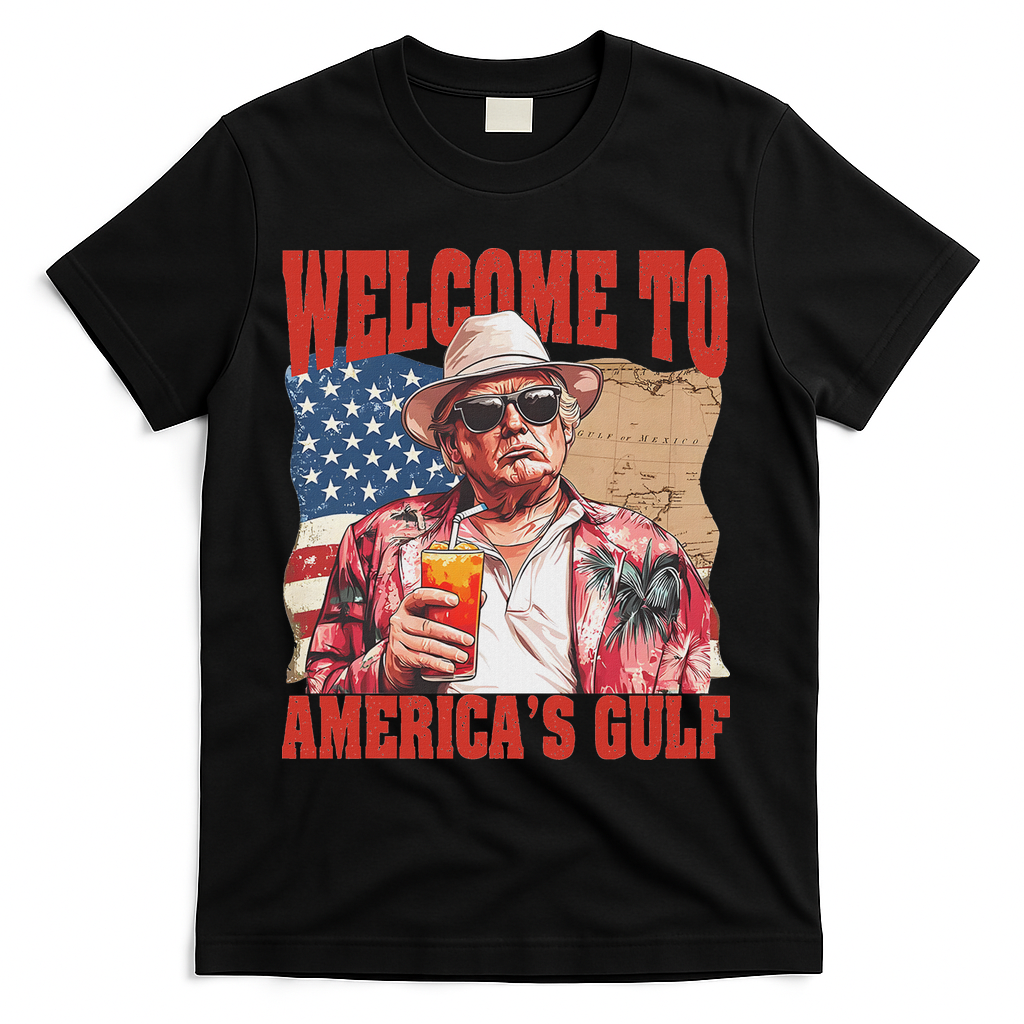 President Trump Welcome To AmericaS Gulf Mexico T-Shirt - Black