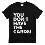 President Trump Zelensky Oval Office Meeting You Dont Have T-Shirt - Black