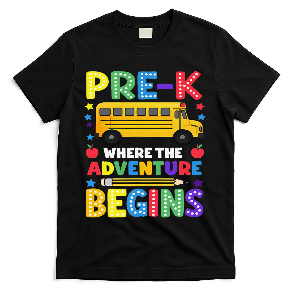 Pre-K Where The Adventure Begins PreK Teacher Back To T-Shirt - Black