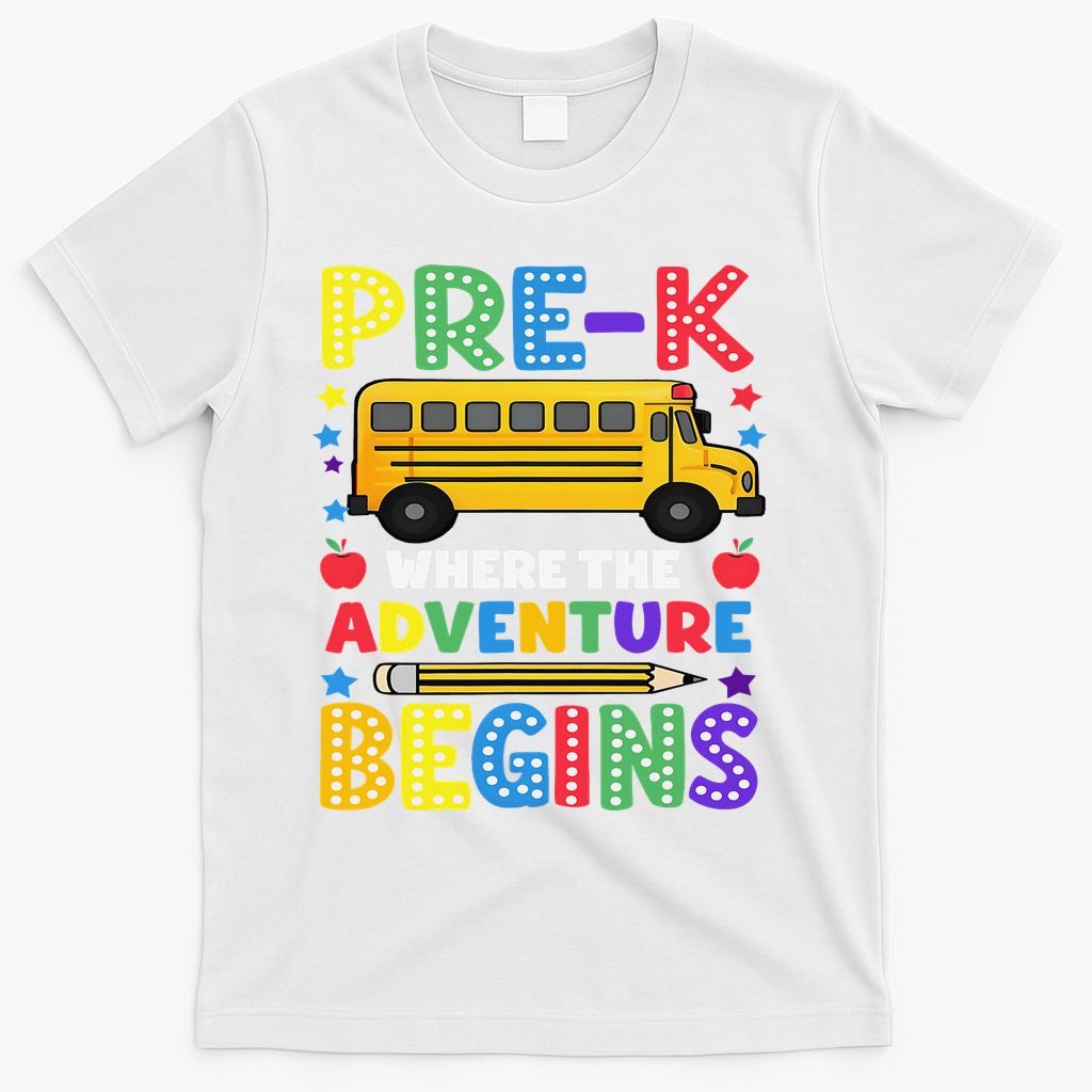 Pre-K Where The Adventure Begins PreK Teacher Back To T-Shirt - White