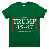Rattletrap 1776 Trump 45 47 The Dash Matters Graphic T-Shirt