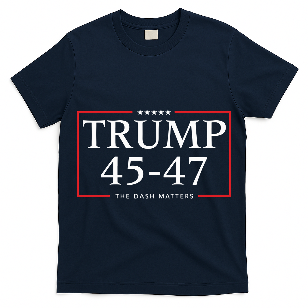 Rattletrap 1776 Trump 45 47 The Dash Matters Graphic T-Shirt