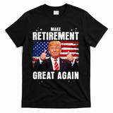 Make Retirement Great Great Again Trump T-Shirt - Black