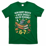 Reading 67 Six Seven Meme English Teacher Book Lover T-Shirt - Green