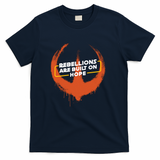 Rebellions are built on hope - Navy