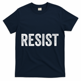 Resist Anti Trump Protest March Political Defiant T-Shirt - Navy