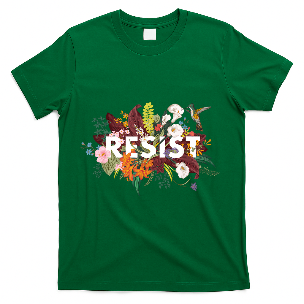 Resist Floral Anti Trump Political Protest T-Shirt - Green