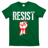 Resist Fist Be Part Of The Resistance Anti Trump Gift T-Shirt - Green