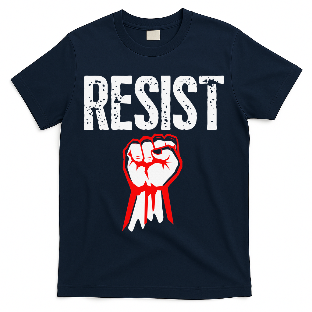 Resist Fist Be Part Of The Resistance Anti Trump Gift T-Shirt - Navy