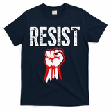 Resist Fist Be Part Of The Resistance Anti Trump Gift T-Shirt - Navy