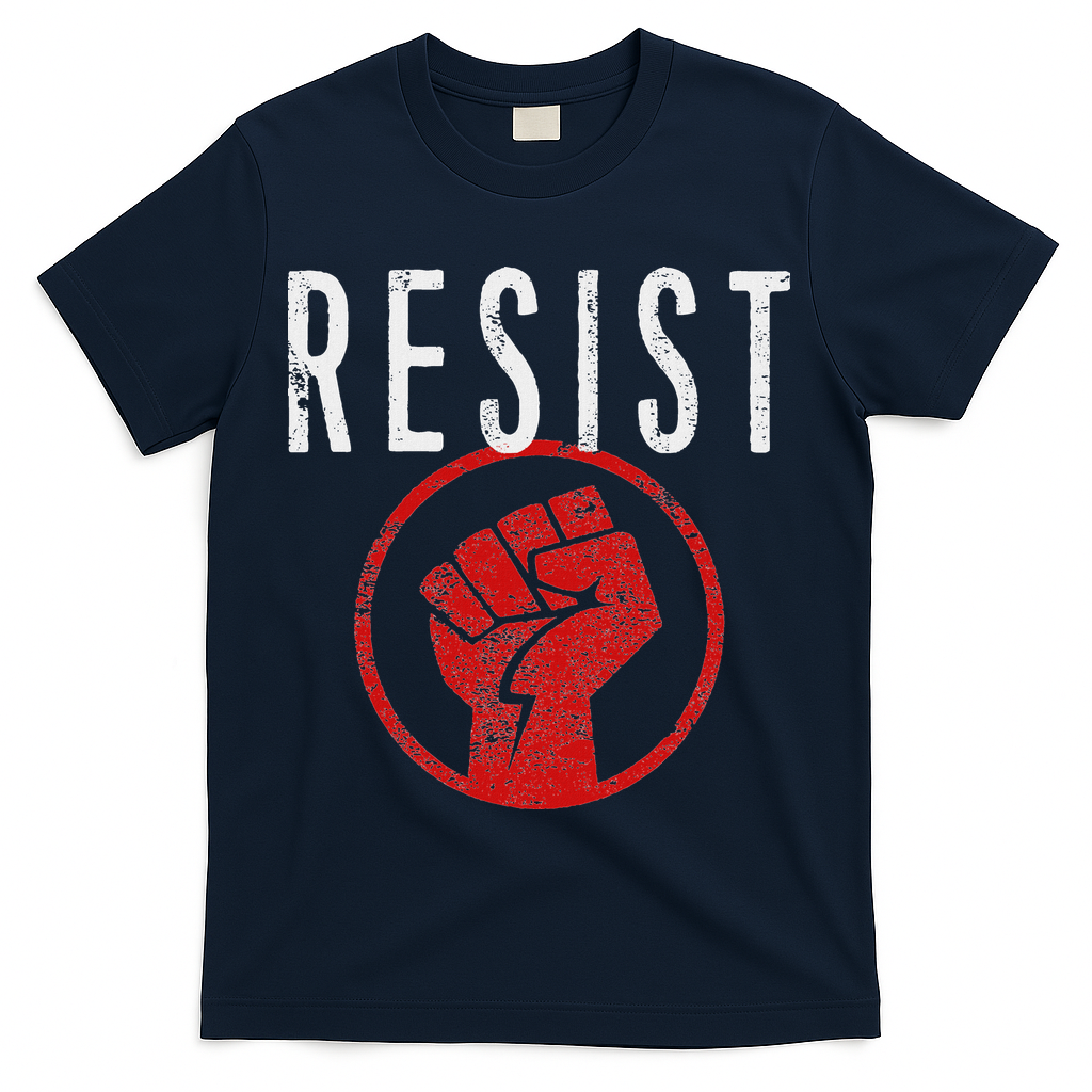 Resist Fist Be Part Of The Resistance Anti Trump T-Shirt - Navy