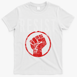 Resist Fist T Be Part Of The Resistance Anti Trump T-Shirt - White