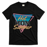 Retro Hot Mom Summer 80s Hot Mom Summer Vacation T-Shirt - Black