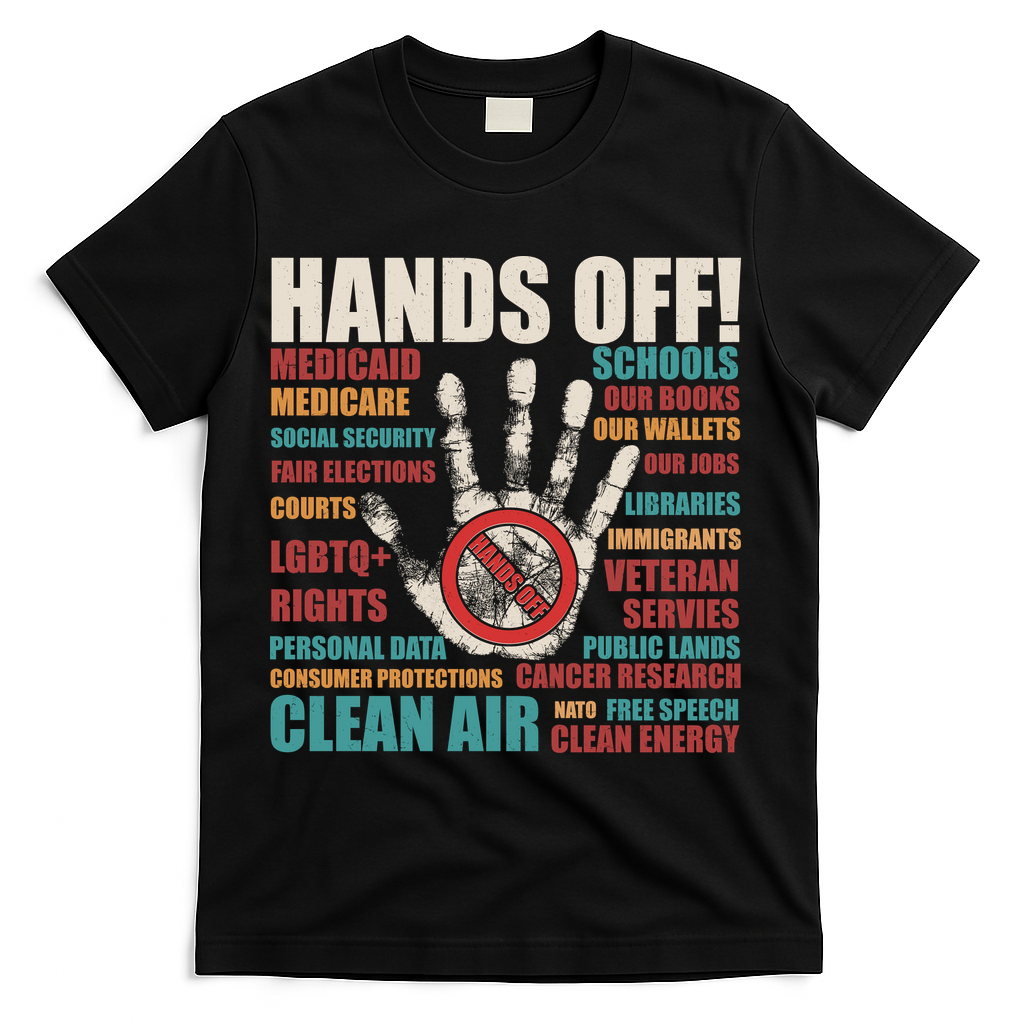 Resist Hands Off Protest Anti Trump T-Shirt - Black