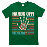 Resist Hands Off Protest Anti Trump T-Shirt - Green