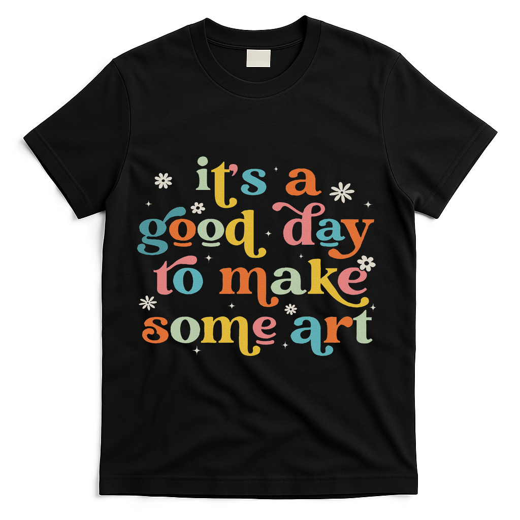 Retro It's A Good Day To Make Some Art Teacher Student T-Shirt - Black