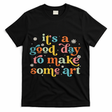 Retro It's A Good Day To Make Some Art Teacher Student T-Shirt - Black