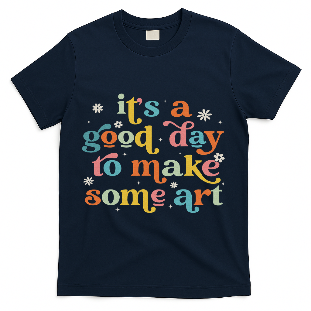 Retro It's A Good Day To Make Some Art Teacher Student T-Shirt - Navy