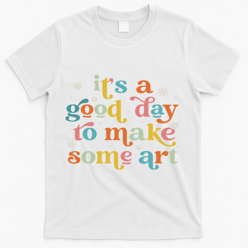 Retro It's A Good Day To Make Some Art Teacher Student T-Shirt - White
