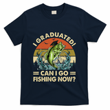 Retro I Graduated Can I Go Fishing Now Cute Graduation T-Shirt - Navy