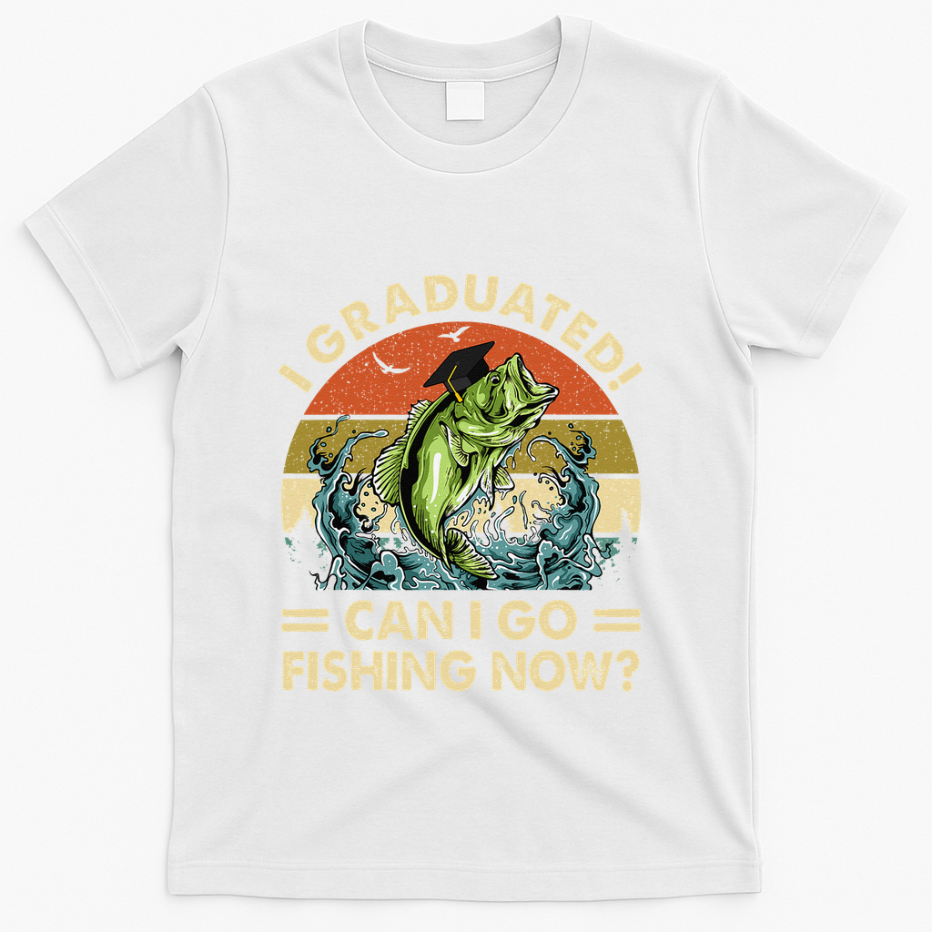 Retro I Graduated Can I Go Fishing Now Cute Graduation T-Shirt - White