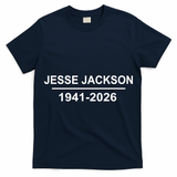 RIP Jesse Jackson 1941-2026 T-Shirt