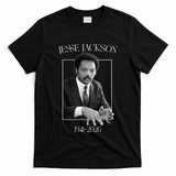 Rev Jesse Jackson 1941-2026 Tribute T-Shirt