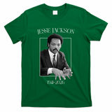 Rev Jesse Jackson 1941-2026 Tribute T-Shirt