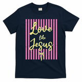 Retro Love Like Jesus Striped  T-Shirt - Navy Blue